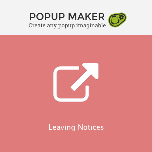 Popup Maker Leaving Notices 1.1.2